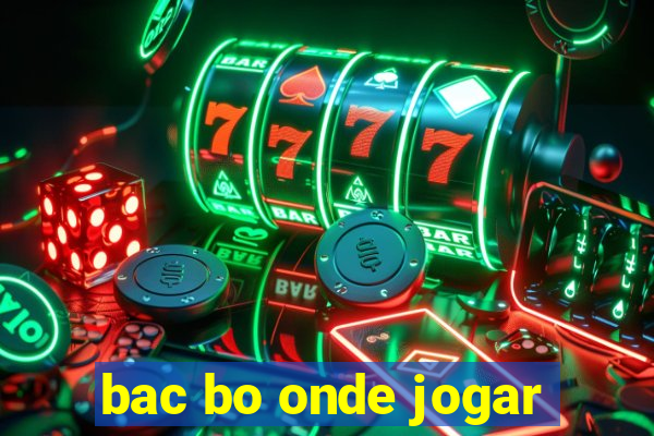 bac bo onde jogar